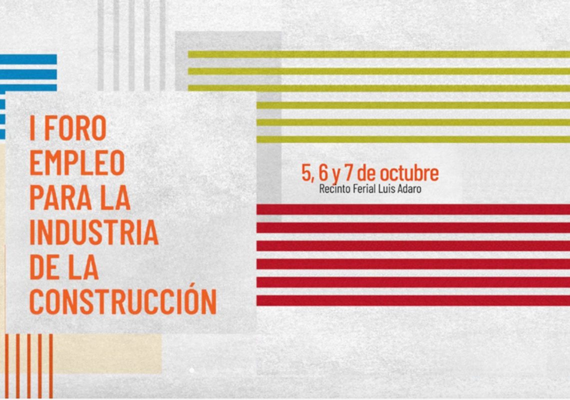 I-FORO-EMPLEO-PARA-LA-INDUSTRIA-DE-LA-CONSTRUCCION